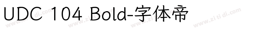 UDC 104 Bold字体转换